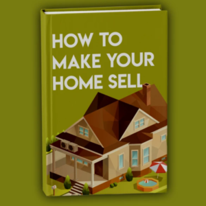 How to Make Your Home Sell