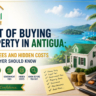 Cost of Buying Property in Antigua