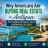 Why Americans Buying Real Estate in Antigua