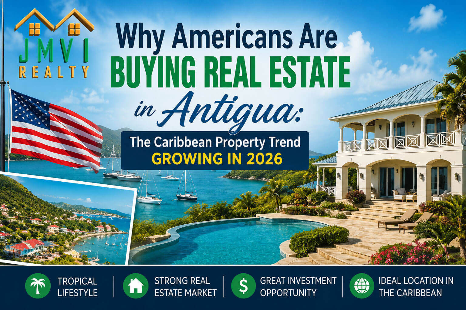 Why Americans Buying Real Estate in Antigua