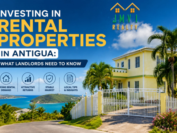 Investing Rental Properties in Antigua